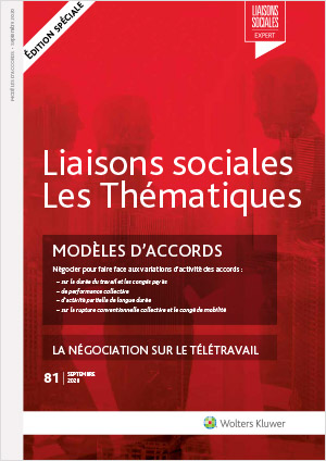 Numéro gratuit - Liaisons sociales Les Thématiques - Négocier pour faire face aux variations d’activité des accords